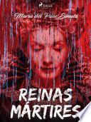 Libro Reinas mártires