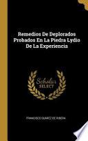 Libro Remedios de Deplorados Probados En La Piedra Lydio de la Experiencia