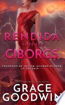 Libro Rendida ante los Ciborgs