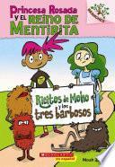 Libro Ricitos de Moho y Los Tres Barbosos: A Branches Book (Princesa Rosada y El Reino de Mentirita #1)