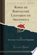 Libro Rimas de Bartolomé Leonardo de Argensola, Vol. 3 (Classic Reprint)