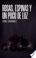 Libro Rosas, espinas y un poco de luz