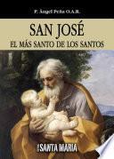 Libro San José, el más santo de los santos