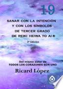 Libro Sanar con la intenciÃ³n y con los sÃ­mbolos de tercer grado de Reiki Heiwa to Ai Â®