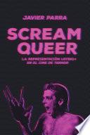 Libro Scream Queer