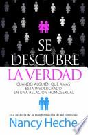 Libro Se Descubre la Verdad = The Truth Comes Out