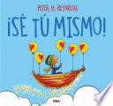 Libro ¡Sé tú mismo!