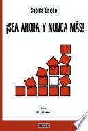 Libro ¡Sea ahora y nunca más!