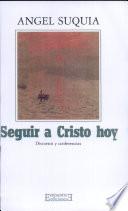 Libro Seguir a Cristo hoy