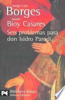 Libro Seis problemas para don Isidro Parodi