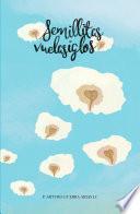 Libro Semillitas vuelasiglos