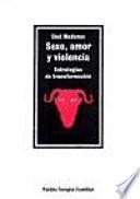 Libro Sexo, amor y violencia