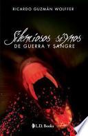 Libro Silenciosos signos de guerra y sangre / Silent signs of war and blood