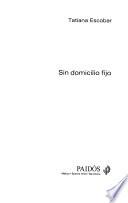 Libro Sin domicilio fijo