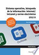 Libro Sistema Operativo, Búsqueda de la Información: Internet/Intranet y Correo Electrónico. Windows 10, Outlook 2019