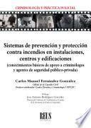 Libro Sistemas de prevención y protección contra incendios en instalaciones, centros y edificaciones