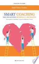 Smart Coaching para Relaciones Prósperas y Abundantes