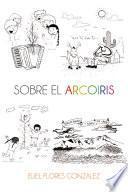Libro Sobre el arcoiris