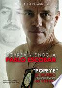 Libro Sobreviviendo a Pablo Escobar