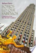 Libro Somos lo que sabemos