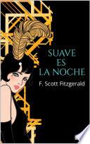 Libro SUAVE ES LA NOCHE