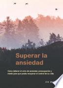 Libro Superar la ansiedad