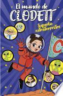 Libro Superlío extraterrestre (El mundo de Clodett 6)