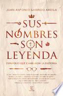 Libro Sus nombres son leyenda