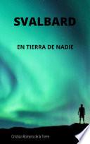 Libro Svalbard - En tierra de nadie.