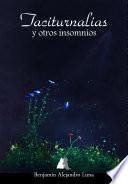Libro Taciturnalias y otros insomnios
