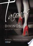 Libro Tacones divinos