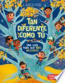 Libro Tan diferente como tú