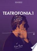 Libro Teatrofonia Vol.1 - lo sonoro como arte y diseño