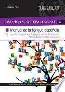 Libro Técnicas de Redacción 6 - Manual de la Lengua Española