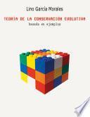 Libro Teoría de la conservación evolutiva