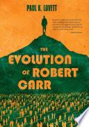 Libro The Evolution of Robert Carr