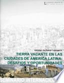 Libro Tierra vacante en las ciudades de America Latina