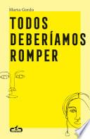 Libro Todos deberíamos romper