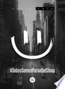 Libro Todos Somos Parte Del Show