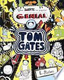 Libro Tom Gates: Una Suerte (Un Poquitin) Genial