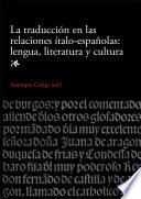 Libro Traducción en las relaciones ítalo-españolas: lengua, literatura y cultura, La (eBook)