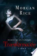Libro Transformación (Libro #1 del Diario de un Vampiro)