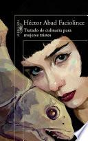 Libro Tratado de culinaria para mujeres tristes