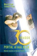 Libro Treinta Grados: Portal al más allá