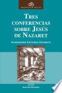 Libro Tres conferencias sobre Jesús de Nazaret