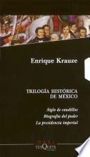 Libro Trilogia historica de Mexico / Mexico's Historical Trilogy Pack