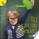 Libro Tu cuerpo en crecimiento