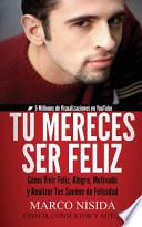 Libro Tú Mereces Ser Feliz