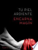 Libro Tu piel ardiente