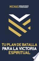 Libro Tu plan de batalla para la victoria espiritual